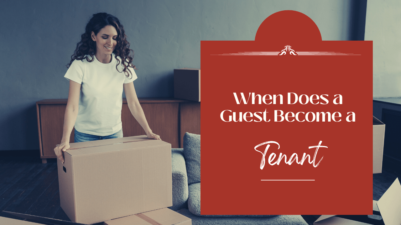 When Does a Guest Become a Tenant? - Article Banner