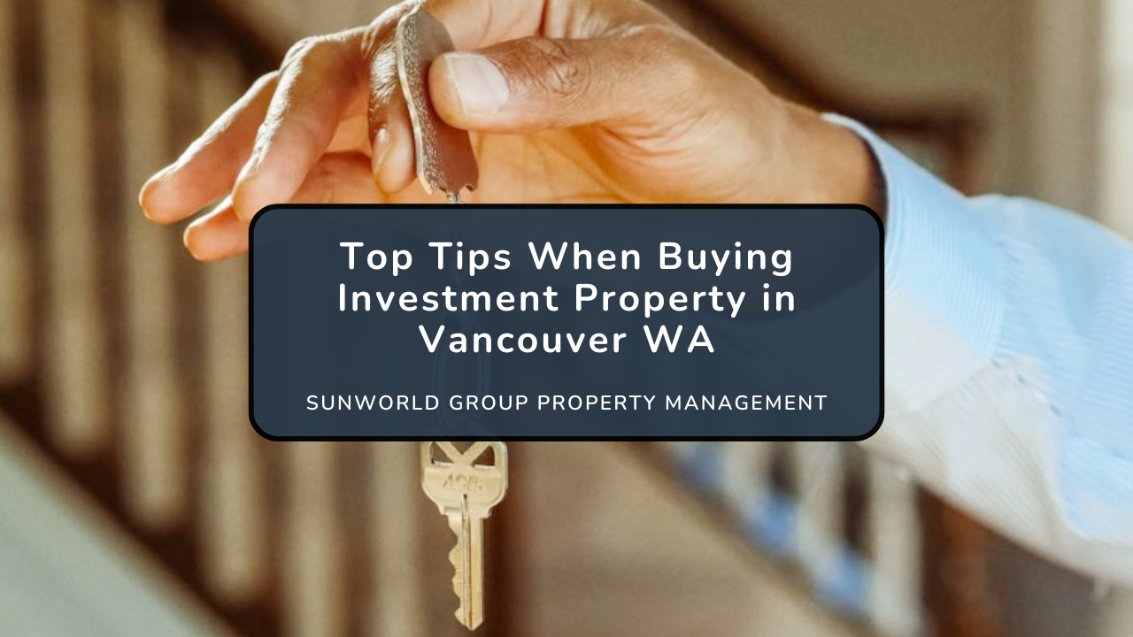 Top Tips When Buying Investment Property in Vancouver